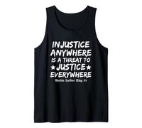 Injustice Anywhere is A Threat to Justice Everywhere MLK BLM Tank Top