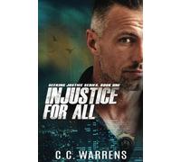 Injustice For All: Christian Suspense: Volume 1 (Seeking Justice)
