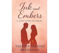 Ink and Embers: A Love Story in Poems