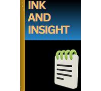 Ink And Insight: From Thought to Thread, Calm Your Mind And Monitor Your Time
