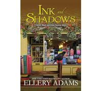 Ink and Shadows: A Witty & Page-Turning Southern Cozy Mystery: 4 (A Secret, Book and Scone Society Novel)