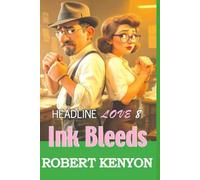 Ink Bleeds: 8 (Headline Love)