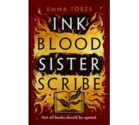 Ink Blood Sister Scribe: The Sunday Times bestselling edge-of-your-seat fantasy thriller (Hardback) - Emma Toerzs Book
