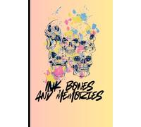 Ink, bone, and memory - Journal 1