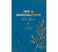 Ink & Imagination Note Book: Blue and Gold Journal - 120 Lined Pages, 6 x 9 Inches Aesthetic Notebook for School, College, and Creative Writing