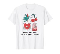 Ink is My Map of Life (Tattoo Statement) T-Shirt