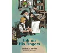 Ink on His Fingers (Louise A. Vernon Religious Heritage)