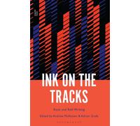 Ink on the Tracks : Rock and Roll Writing