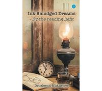 Ink Smudged Dreams- by the Reading Light.