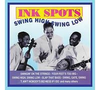 Ink Spots - Swing High! Swing Low!