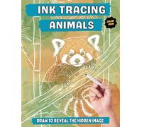 Ink Tracing Animals Coloring Book: 30 Unique Animals to Trace and Color | Follow the White Lines to Reveal the Hidden Image (Ink Tracing Coloring Books for Adults & Kids)