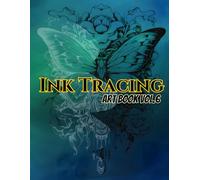 Ink Tracing Art Book Vol. 6: 50 Intricate Tattoo-Inspired Tracing Designs for Mindfulness, Relaxation, and Stress Relief - Perfect for Beginners and Adults Seeking Creative Calm