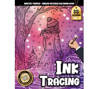 Ink Tracing Book For Adults: A Winter Landscape Tracing Collection Featuring Cozy Scenery for Relaxation, Stress Relief, and Creative Joy (Cozy Winter Tracing series)
