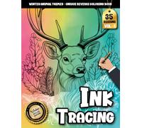 Ink tracing book for adults: Bring Winter’s Gentle Beauty to Life - A Cozy Animal-Themed Reverse Coloring Book for Adults (Winter coloring book Series)