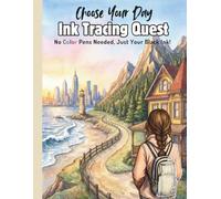 Ink Tracing Book For Adults - Choose Your Day: No Color Pens Needed, Just Your Black Ink! A Creative Quest for Adults and Teens. (A New Adventure Awaits Series)