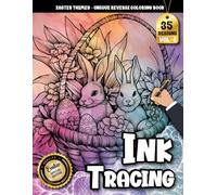 Ink Tracing Book For Adults: Cute Easter Bunnies Tracing and Coloring Book for Stress Relief, Creativity, and Spring Fun (Easter Tracing Series)