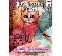 Ink Tracing Book for adults: Stress relief reverse Halloween Cat Coloring Book for adults: mindfully Follow white lines to Uncover 35 cute Halloween ... pages a perfect gift for cat lovers(Vol-03)
