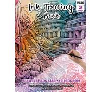 Ink Tracing Book: Stress relief reverse Babylon Hanging Garden Coloring Book for adults: mindfully Follow white lines to Uncover 35 cute Babylon ... a perfect gift for Garden lovers(VOL-05)