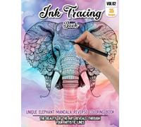 Ink Tracing Book: Stress relief reverse Coloring Book for adults: mindfully Follow white lines to Uncover 35 cute Elephant mandala arts | Magical Ink ... pages a perfect gift for Elephant lovers