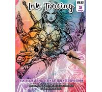 Ink Tracing Book: Stress relief reverse Fantasy warrior Queen ink tracing book for adults: mindfully Follow white lines to Uncover 35 Christmas ... perfect gift for Fantasy Queen lover(Vol-2)