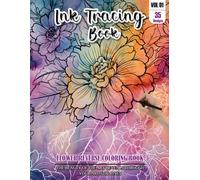 Ink Tracing Book: Stress relief reverse Flower Coloring Book for adults: mindfully Follow white lines to Uncover 35 cute Flower arts | Magical Ink ... a perfect gift for Flower lovers (VOL-1)