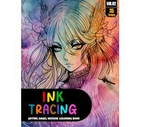Ink Tracing Book: Stress relief reverse Gothic Angel Coloring Book for adults: mindfully Follow white lines to Uncover 35 beautiful Gothic Angel arts ... a perfect gift for Gothic lovers(Vol-02)