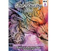 Ink Tracing Book: Stress relief reverse steampunk Dragon Coloring Book for adults: mindfully Follow white lines to Uncover 35 cute steampunk Dragon ... Dragon lovers (Steampunk Ink tracing Books)