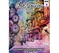 Ink Tracing Book: Stress relief reverse steampunk Vintage Coloring Book for adults: mindfully Follow white lines to Uncover 35 cute steampunk Vintage ... Vintage lovers (Steampunk Ink tracing Books)