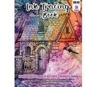 Ink Tracing Book: Stress relief reverse Stone Cottage House ink tracing book for adults: mindfully Follow white lines to Uncover 35 Stone Cottage ... a perfect gift for Stone House lovers(Vol-3)