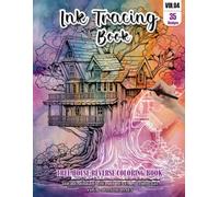 Ink Tracing Book: Stress relief reverse Tree House Coloring Book for adults: mindfully Follow white lines to Uncover 35 cute Tree House arts | Magical ... a perfect gift for Tree House lovers(VOL-4)