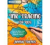 Ink Tracing For Kids Animal Friends: Trace White Lines and Watch Pictures of Adorable Animals Appear Like Magic/ Fun Coloring Book Activity for ... Kids of All Ages (Simple Ink Tracing)