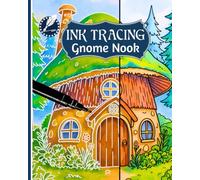 INK TRACING Gnome Nook: Forest Days in a Mushroom House, Contoured with a Single Black Pen
