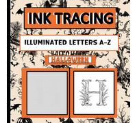 Ink Tracing illuminated Letters A-Z: Halloween