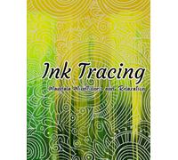 Ink Tracing Mandala: mindfulness coloring book for adults relaxation: Mandala Melodies, 50 Tranquil Ink Tracings for Relaxation, Tranquil Mandalas, An Ink-Tracing Journey for Relaxation