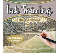 Ink Tracing: Scenic Landscapes Vol. 1: Transform Serene Landscapes Through Simple Line Tracing