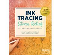 Ink Tracing Stress Relief Coloring Book for Adults
