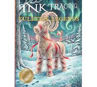 Ink Tracing: Yuletide Legends (Creative Spark Ink Series)