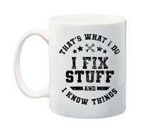 Ink Trendz That's What I Do I Fix Stuff and I Know Things Coffee Mug 11 Ounces Funny Dad Coffee Mug, Mechanic Gift, Dad Humor, Fathers Day Gift Idea, Mr. Fix it