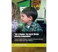 "Ink & Wonder: The Secret Worlds Coloring Compendium": "Unlock Hidden Realms: Fantastic Creatures and Epic Scenery Await Your Color Palette."