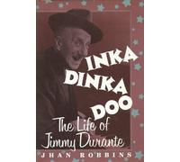 Inka Dinka Doo: The Life of Jimmy Durante