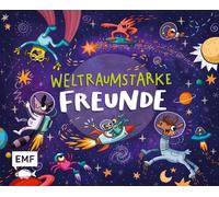 Inka Vigh Weltraumstarke Freunde - Das Freundebuch: Mit vielen galakt (Hardback)