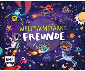 Inka Vigh Weltraumstarke Freunde - Das Freundebuch: Mit vielen galakt (Hardback)