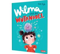 Inka Vigh Wilma und der Wutknödel: Ein Bilderbuch über den Umgang mit (Hardback)