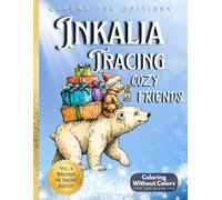 Inkalia Tracing: Cozy Friends Christmas Edition. A Festive Corner Reverse Coloring Book: A Premium Ink Tracing Coloring Book for All Ages | Cozy, ... Pen (Inkalia Premium Ink Tracing Editions)