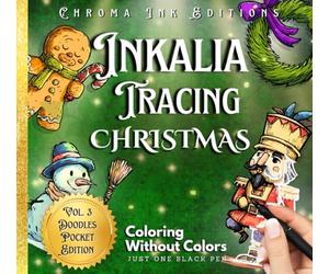 Inkalia Tracing Pocket Christmas Edition: Cozy Festive Doodles Bold and Easy: Relaxing Ink Tracing and Doodle Art for All Ages | Cozy Christmas ... Black Pen (Inkalia Doodles Pocket Edition)