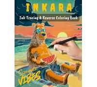 INKARA - Cozy Summer Animals: Cute Animal Ink Tracing & Reverse Coloring Book for Adults - Relaxing Forest Scenes, Fishing, Pool Days and Beach Vibes for Stress Relief