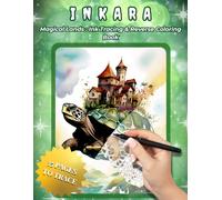 INKARA - Magical Lands: Fantasy Ink Tracing Coloring Book for Adults | Magical Castles, Whimsical Lands & Dreamy Scenes for Calm & Creativity