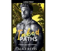 Inked Paths: A Bad Boy Next Door Romance (3)