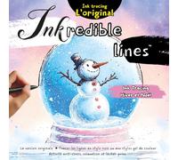 Inkredible Lines Ink Tracing Hiver et Noël Cozy: La version originale: coloriage inversé, trace les lignes au stylo noir ou aux stylos gel de couleur (Inkredible Lines L'original)