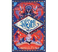 Inkspell (2020 reissue): (Inkheart 5th edition)